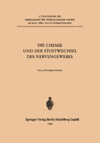 Die Chemie und der Stoffwechsel des Nervengewebes