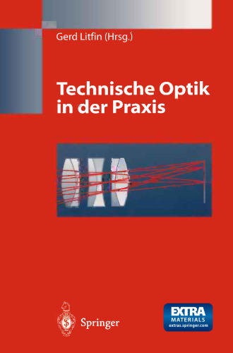 Technische Optik in der Praxis