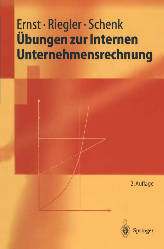 Übungen zur Internen Unternehmensrechnung