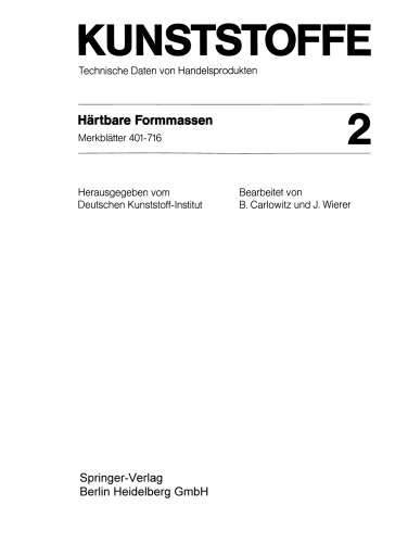 Härtbare Formmassen: Merkblätter 401–716