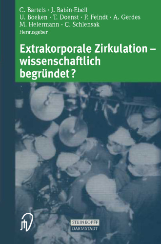 Extrakorporale Zirkulation — wissenschaftlich begründet?