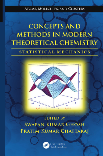 Concepts and methods in modern theoretical chemistry : statistical mechanics