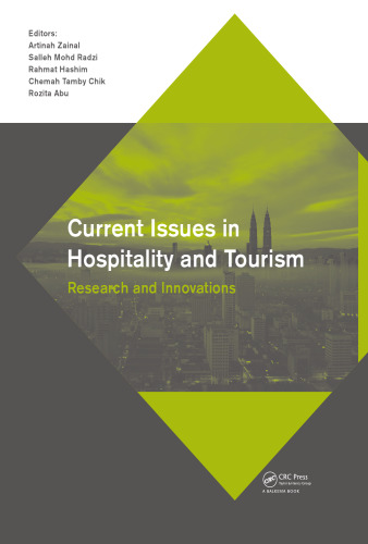 Current issues in hospitality and tourism research and innovations : proceedings of the international hospitality and tourism conference, IHTC 2012, Kuala Lumpur, Malaysia, 3-5 September 2012
