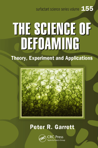 The science of defoaming : theory, experiment and applications