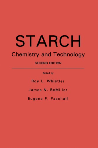 Starch : Chemistry and Technology