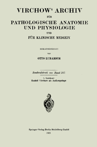 Virchows Archiv für Pathologische Anatomie und Physiologie und für Klinische Medizin