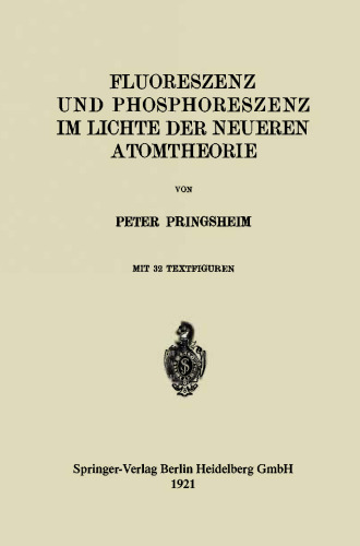 Fluoreszenz und Phosphoreszenz im Lichte der Neueren Atomtheorie