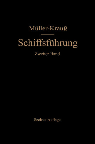 Schiffahrtsrecht, Ladung, Seemannschaft, Stabilität, Signal- und Funkwesen und andere Gebiete