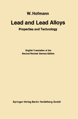 Lead and Lead Alloys: Properties and Technology