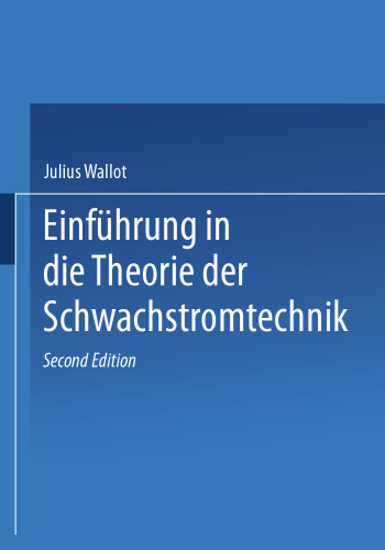 Einführung in die Theorie der Schwachstromtechnik