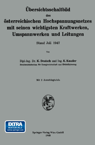 Übersichtsschaltbild des österreichischen Hochspannungsnetzes mit seinen wichtigsten Kraftwerken, Umspannwerken und Leitungen