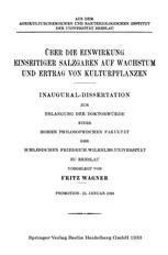 Über die Einwirkung Einseitiger Salzgaben auf Wachstum und Ertrag von Kulturpflanzen