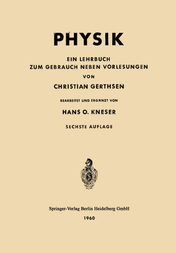 Physik: Ein Lehrbuch zum Gebrauch Neben Vorlesungen