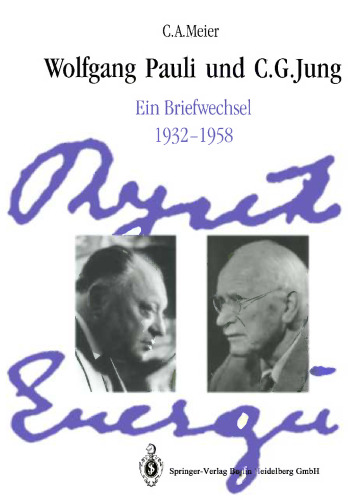 Wolfgang Pauli und C. G. Jung: Ein Briefwechsel 1932–1958