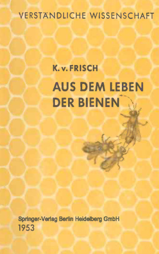 Aus dem Leben der Bienen