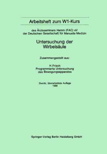 Arbeitsheft zum W1-Kurs: des Ärzteseminars Hamm (FAC) eV der Deutschen Gesellschaft für Manuelle Medizin