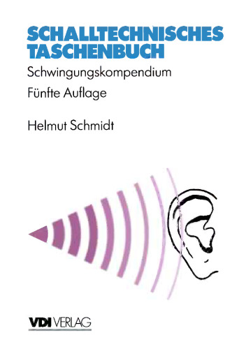 Schalltechnisches Taschenbuch: Schwingungskompendium