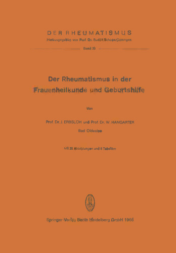 Der Rheumatismus in der Frauenheilkunde und Geburtshilfe