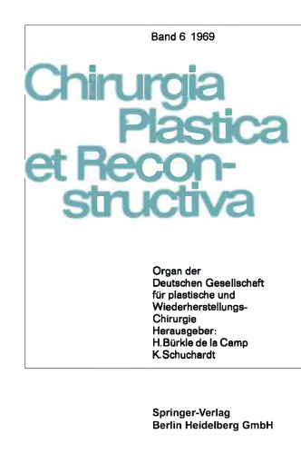 Organ der Deutschen Gesellschaft für Plastische und Wiederherstellungs-Chirurgie
