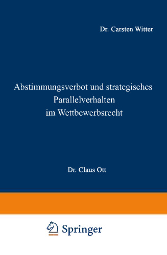 Abstimmungsverbot und strategisches Parallelverhalten im Wettbewerbsrecht