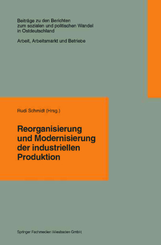 Reorganisierung und Modernisierung der industriellen Produktion
