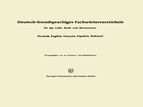 Deutsch-fremdsprachiges Fachwörterverzeichnis für das Geld-, Bank- und Börsenwesen