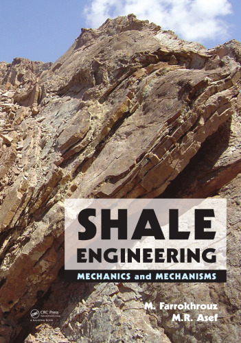 Shale engineering : mechanics and mechanisms