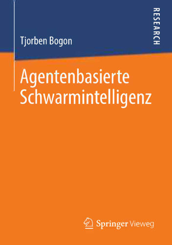 Agentenbasierte Schwarmintelligenz
