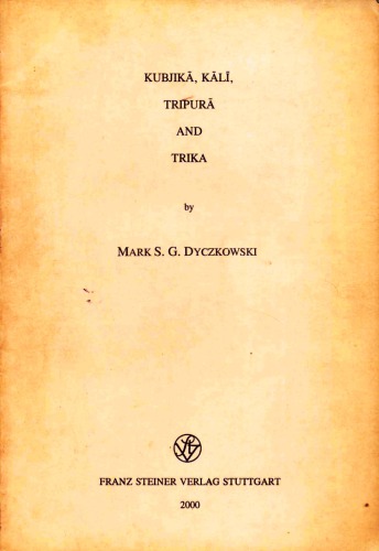 Kubjikā, Kālī, Tripurā, and Trika