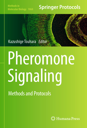Pheromone Signaling: Methods and Protocols