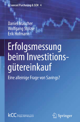Erfolgsmessung beim Investitionsgütereinkauf: Eine alleinige Frage von Savings?