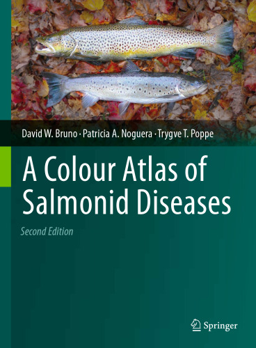 A Colour Atlas of Salmonid Diseases