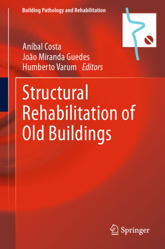 Structural Rehabilitation of Old Buildings