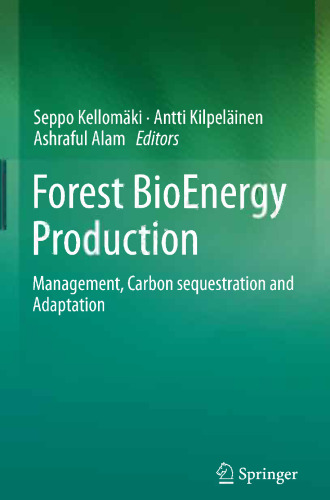 Forest BioEnergy Production: Management, Carbon sequestration and Adaptation