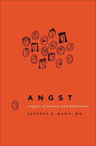 Angst: origins of anxiety and depression