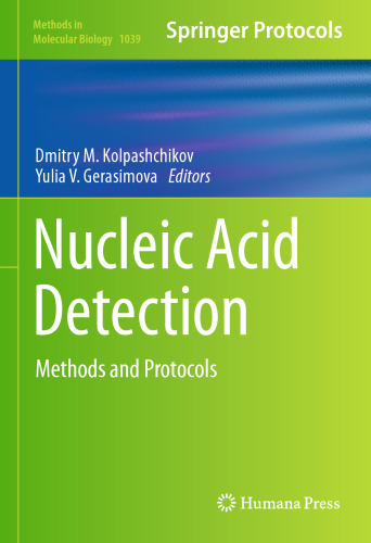 Nucleic Acid Detection: Methods and Protocols