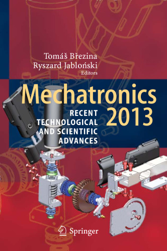 Mechatronics 2013: Recent Technological and Scientific Advances
