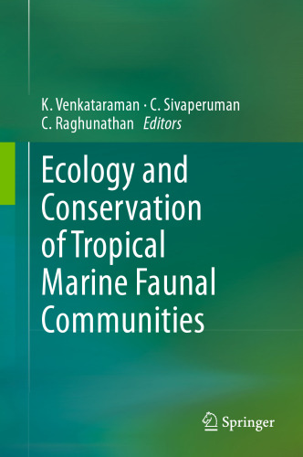 Ecology and Conservation of Tropical Marine Faunal Communities