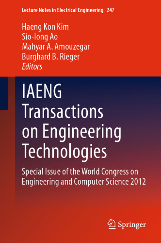 IAENG Transactions on Engineering Technologies: Special Issue of the World Congress on Engineering and Computer Science 2012