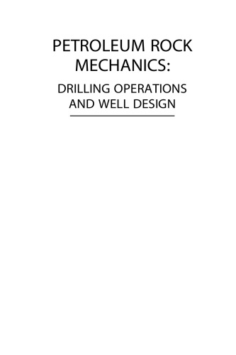 Petroleum Rock Mechanics. Drilling Operations and Well Design