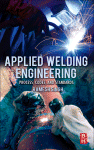 Applied Welding Engineering. Processes, Codes, and Standards
