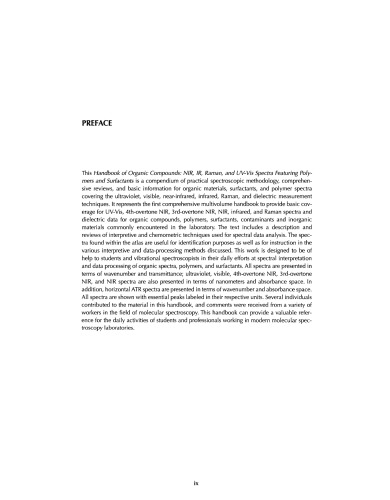 The Handbook of Organic Compounds. NIR, IR, Raman, and UV-Vis Spectra Featuring Polymers and Surfactants (a 3-volume set)