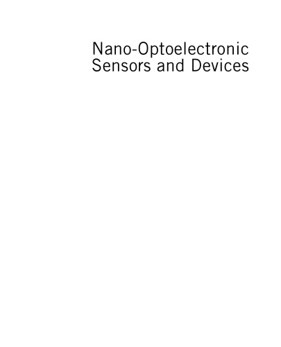 Nano Optoelectronic Sensors and Devices. Nanophotonics from Design to Manufacturing