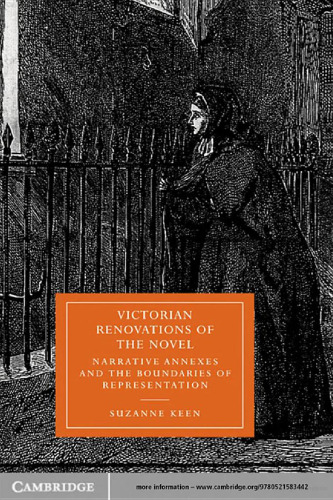 Victorian Renovations of the Novel: Narrative Annexes and the Boundaries of Representation