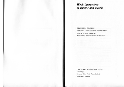 Weak Interactions Of Leptons And Quarks