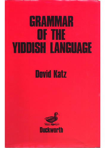 The Grammar Of The Yiddish Language