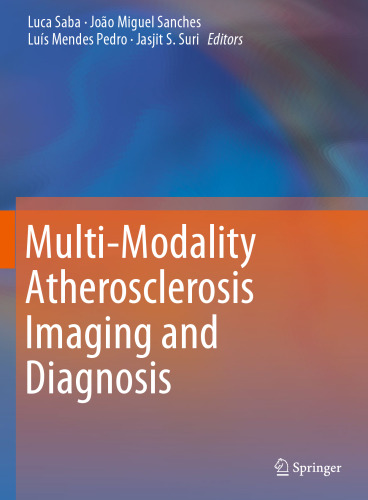 Multi-Modality Atherosclerosis Imaging and Diagnosis