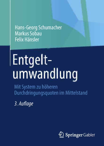 Entgeltumwandlung: Mit System zu höheren Durchdringungsquoten im Mittelstand