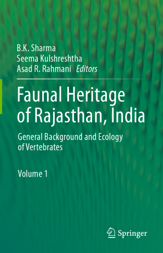 Faunal Heritage of Rajasthan, India: General Background and Ecology of Vertebrates