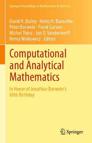 Computational and Analytical Mathematics: In Honor of Jonathan Borwein's 60th Birthday